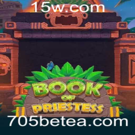 Descubra o Fascinante Mundo de BookOfPriestess no 705bet